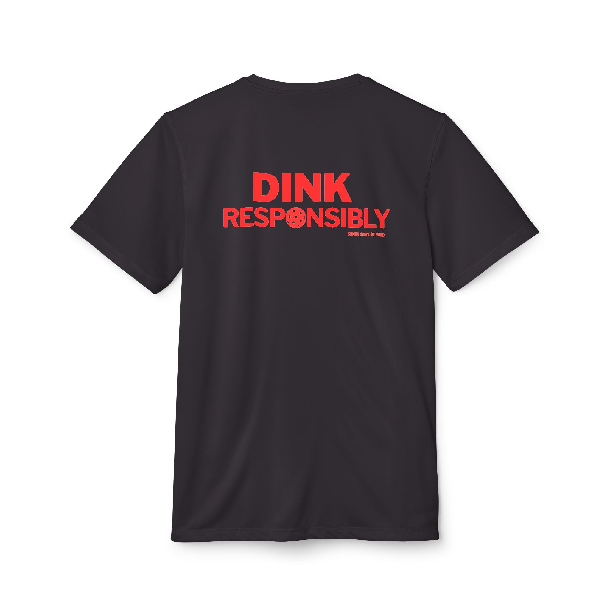 Dink Responsibly Unisex Sport T-Shirt – Sunny State of Mind Pickleball