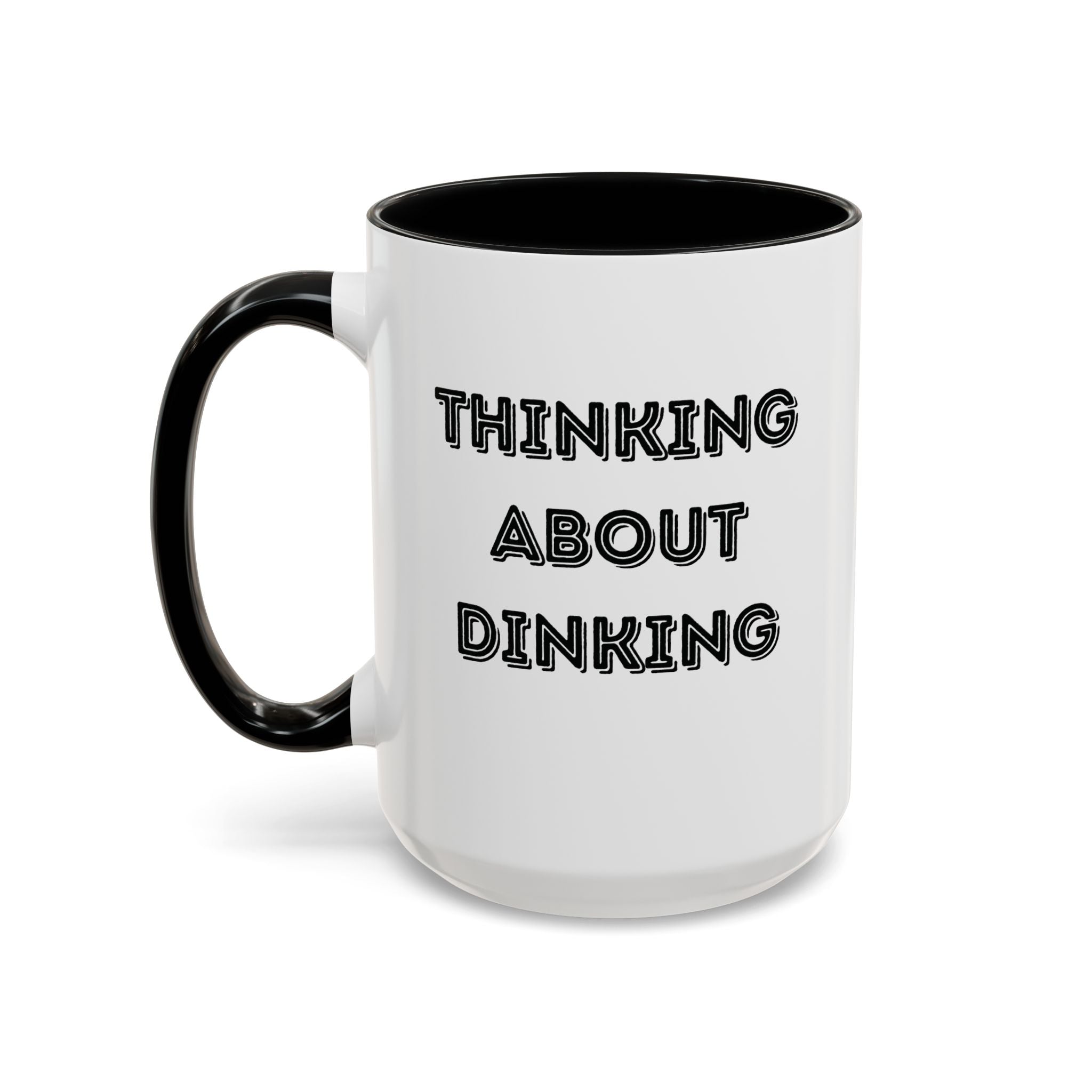 Thinking About Dinking Coffee Mug