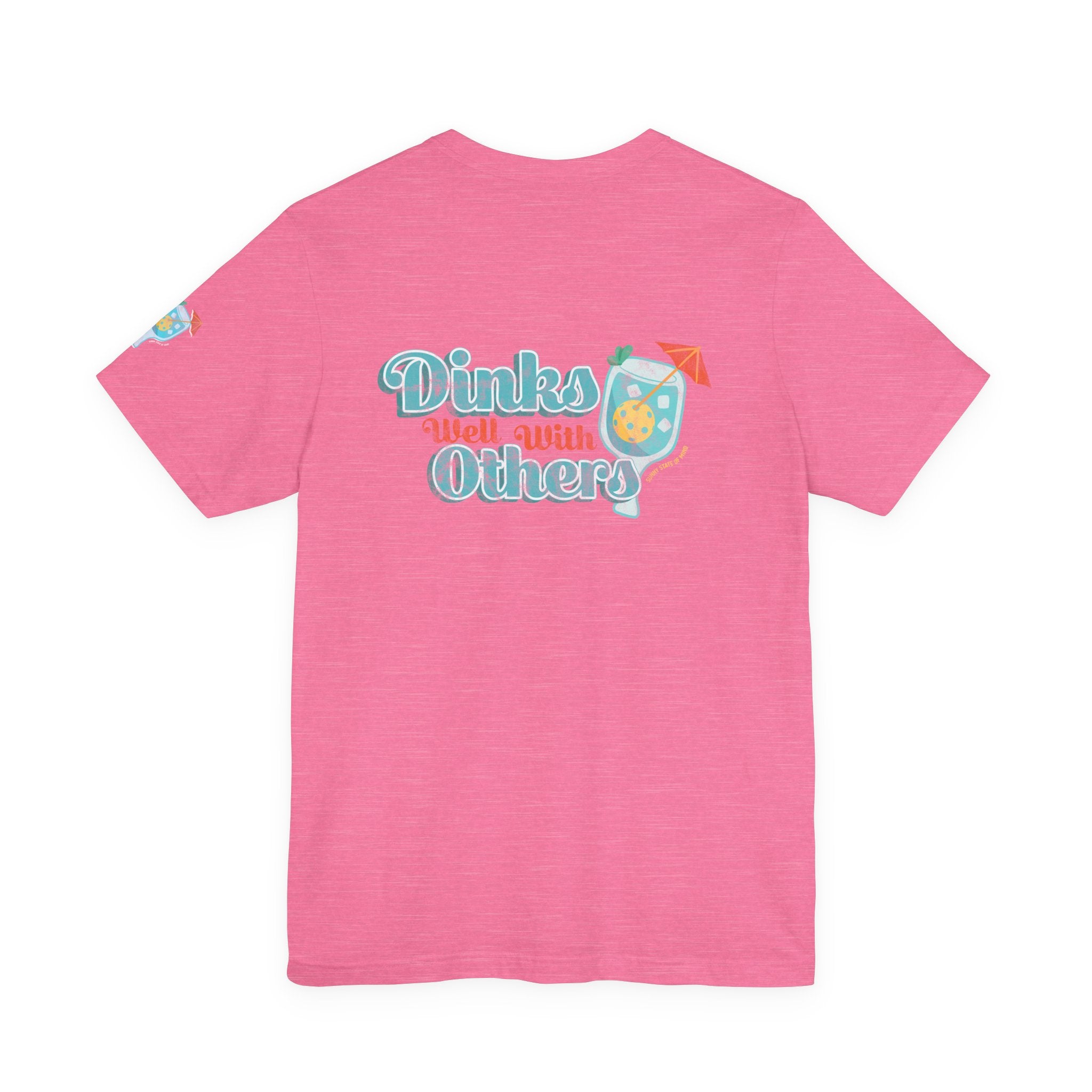 Dinks Well With Others Shirt – Unisex Jersey Tee with Back Logo & Sleeve Detail