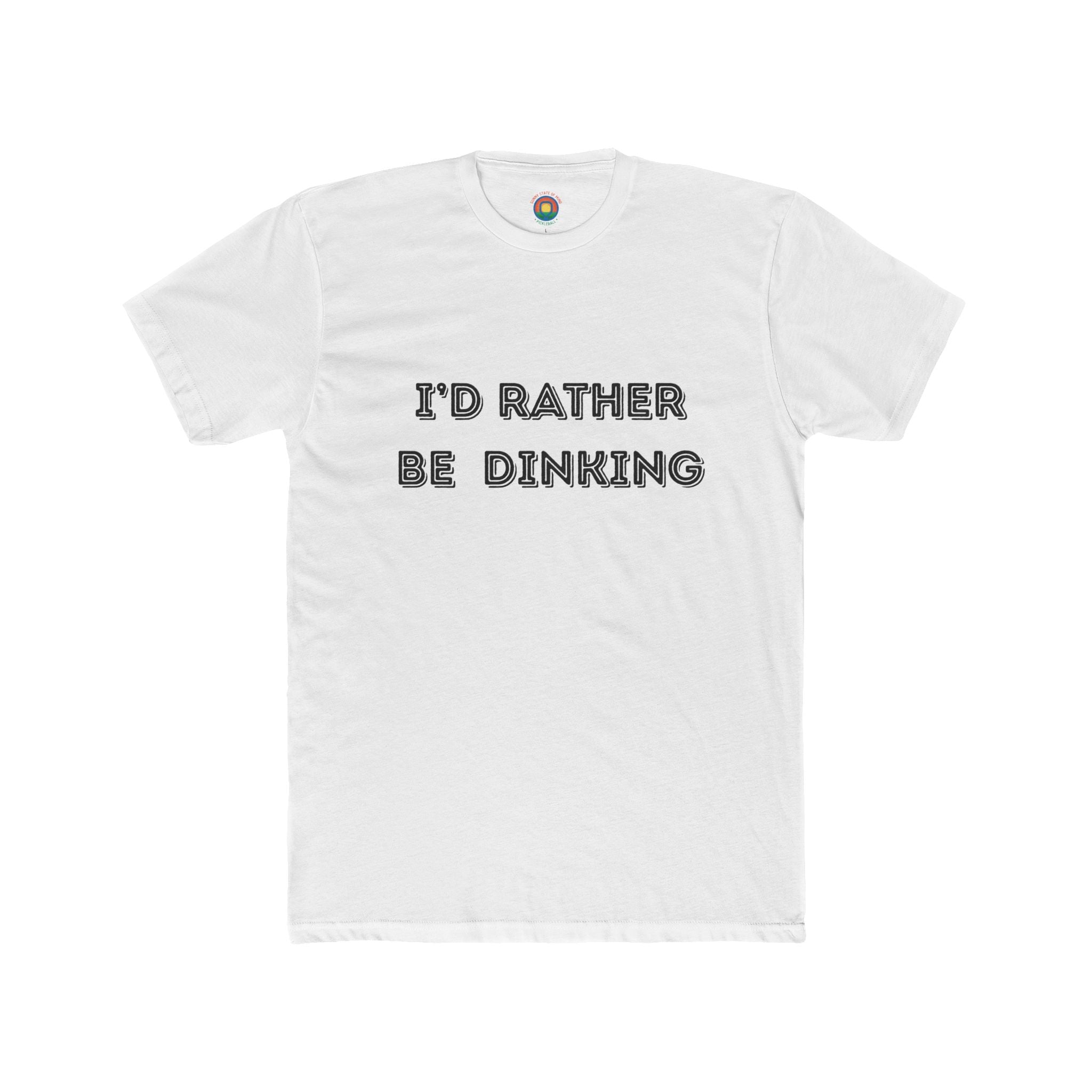 I'd Rather Be Dinking Unisex Cotton Crew Tee