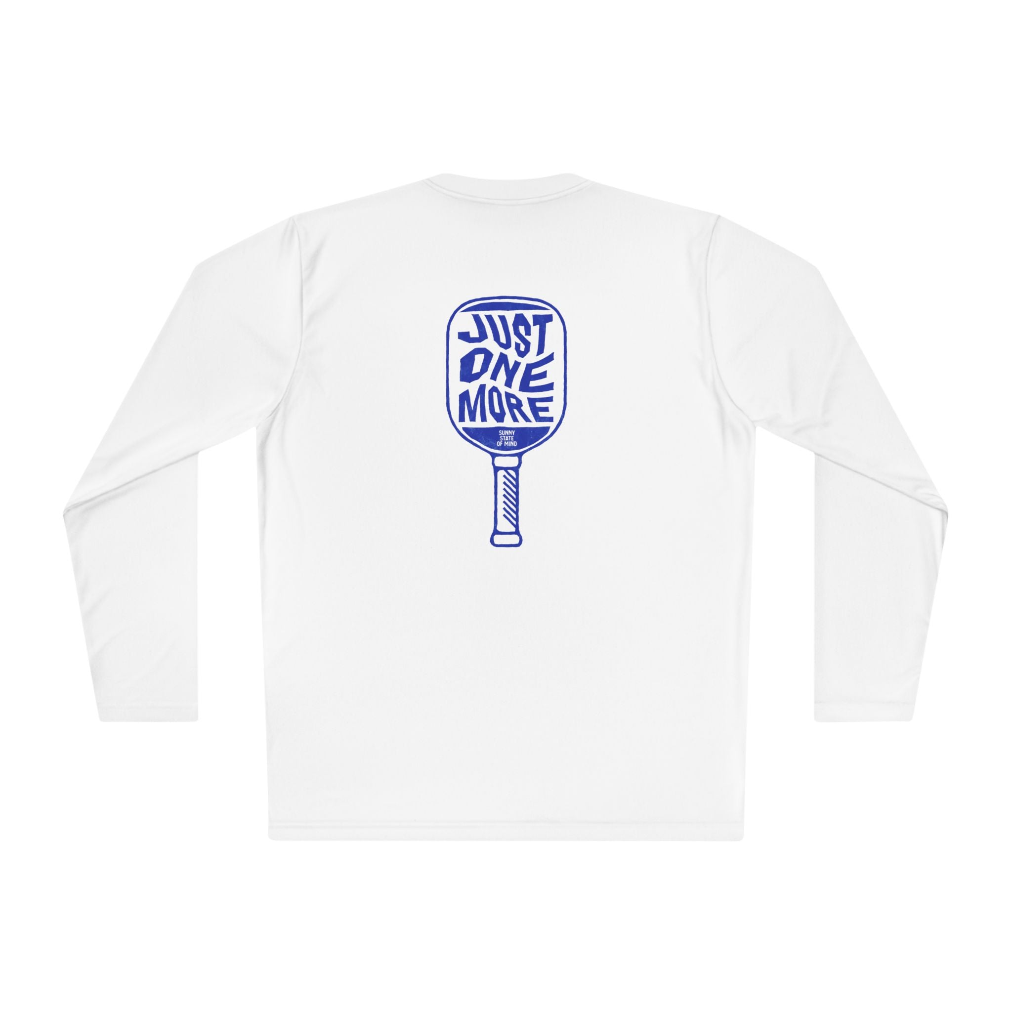 Just One More Long Sleeve Tee – Moisture-Wicking Performance Shirt