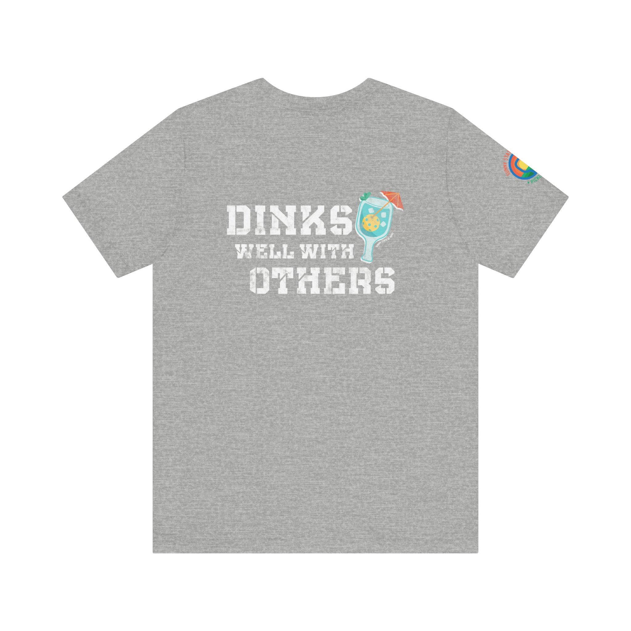 Dinks Well With Others – Classic Soft Unisex Tee