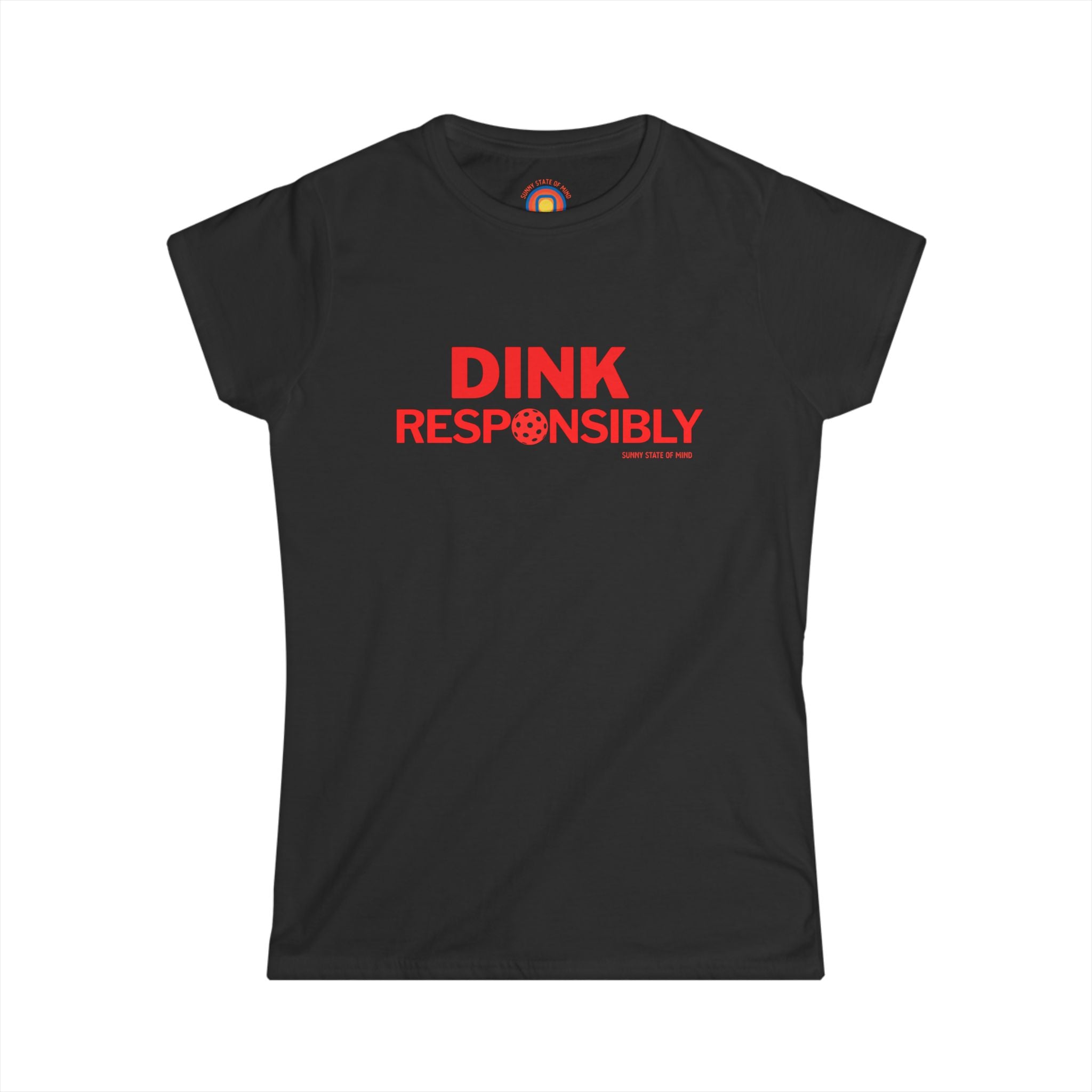 Dink Responsibly Women’s Pickleball Tee – Funny Graphic Shirt for Players, Casual Summer Style & Gift for Friends