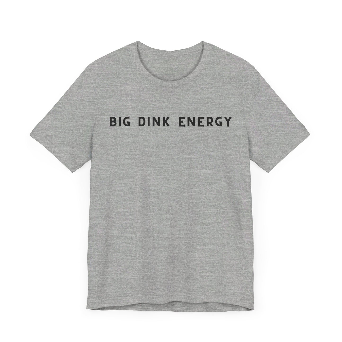 Big Dink Energy Unisex Jersey Tee