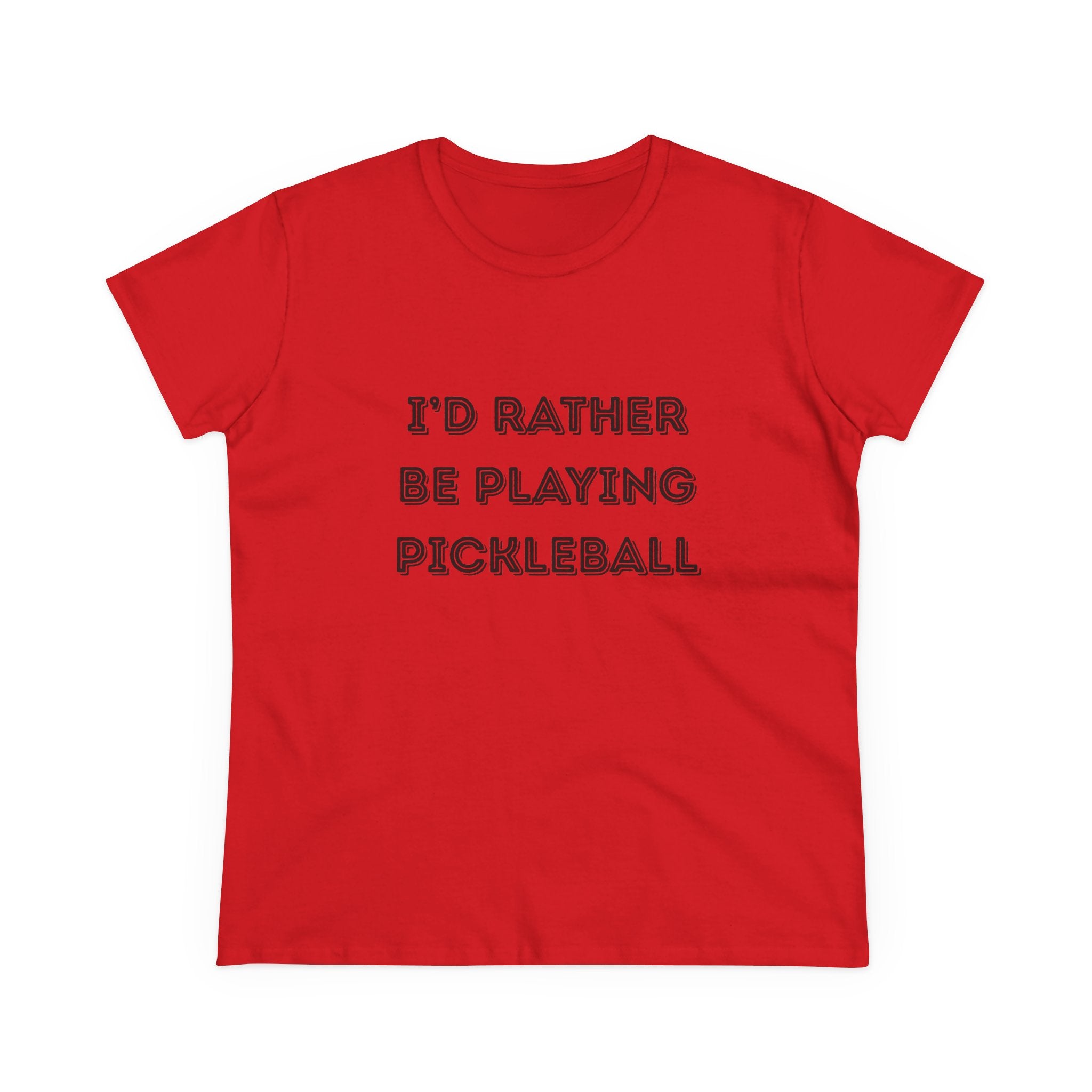 I'd Rather Be Playing Pickleball Women's Midweight Cotton Shirt