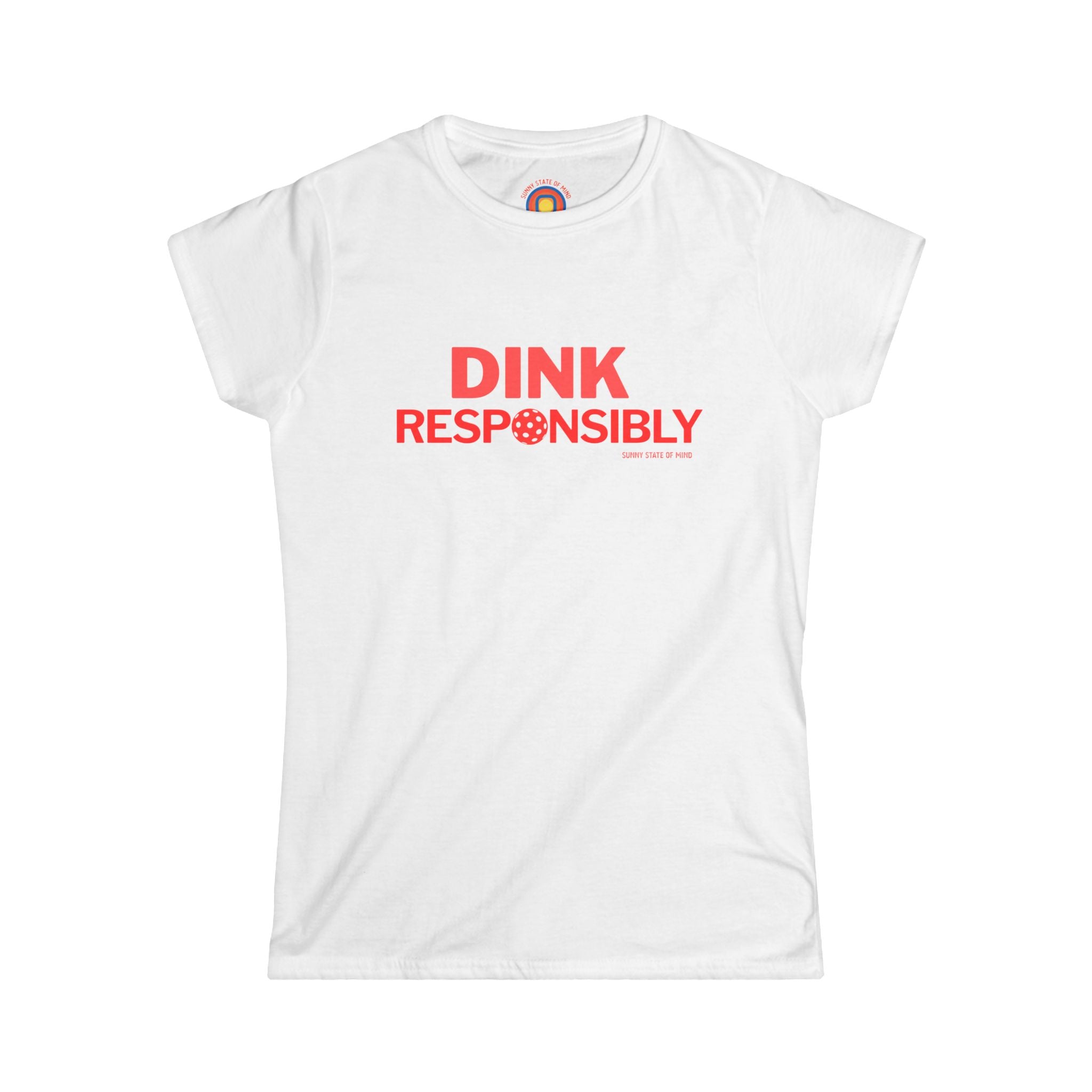 Dink Responsibly Women’s Pickleball Tee – Funny Graphic Shirt for Players, Casual Summer Style & Gift for Friends