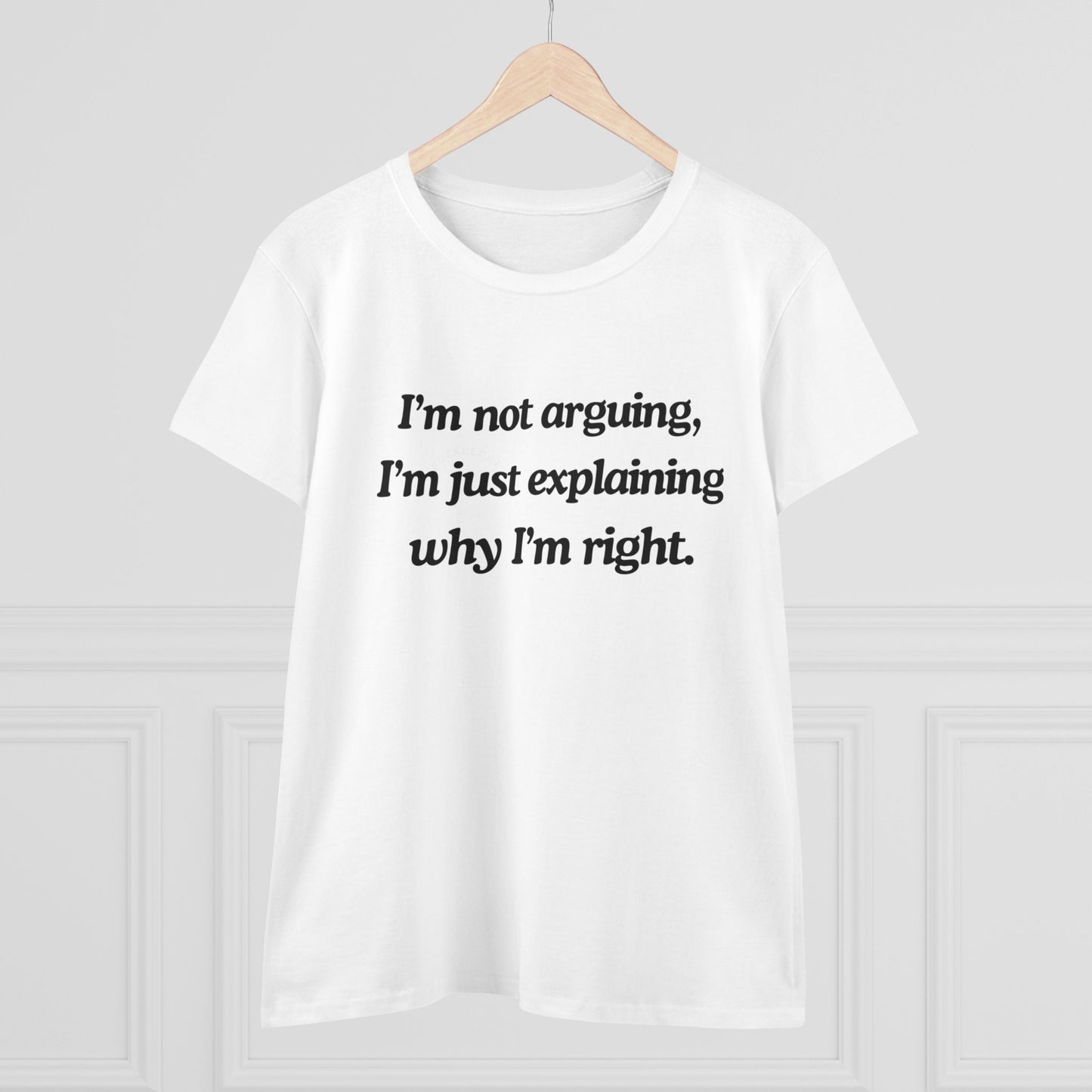 Right, Not Rude: The Art of Explaining Women's Midweight Cotton Tee