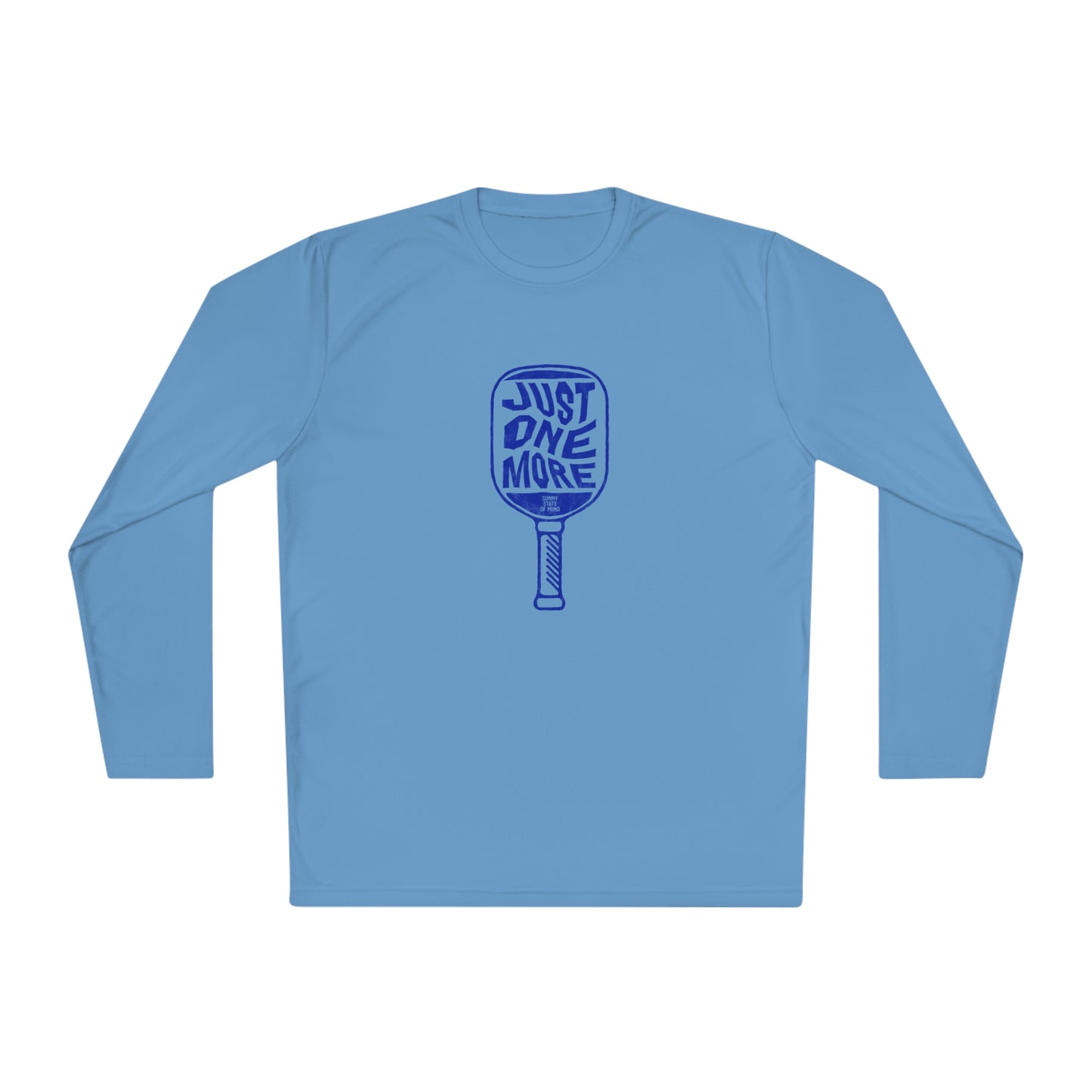 Just One More - Unisex Lightweight Moisture-Wicking Long Sleeve Tee