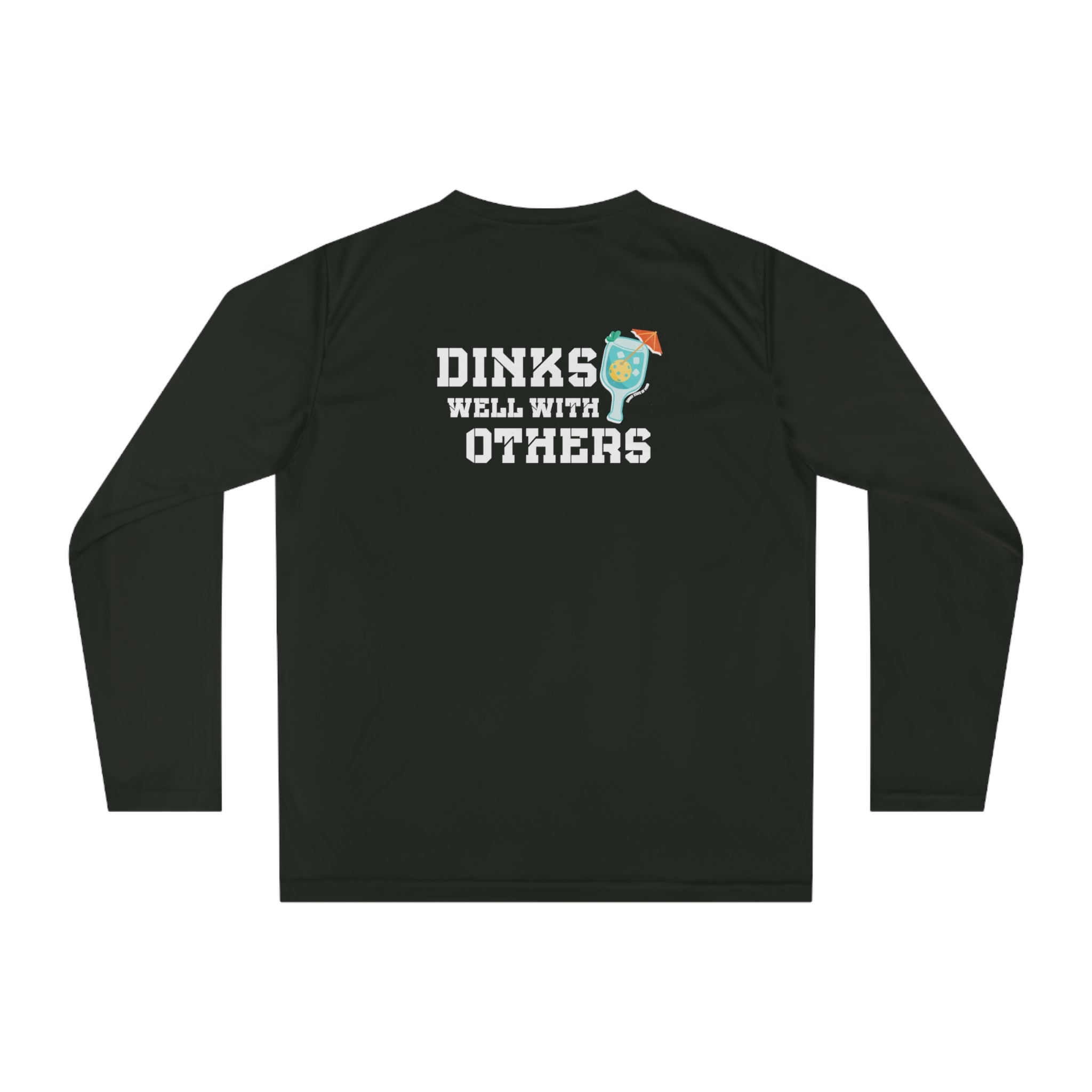 Dinks Well With Others – Unisex Performance Long Sleeve Shirt